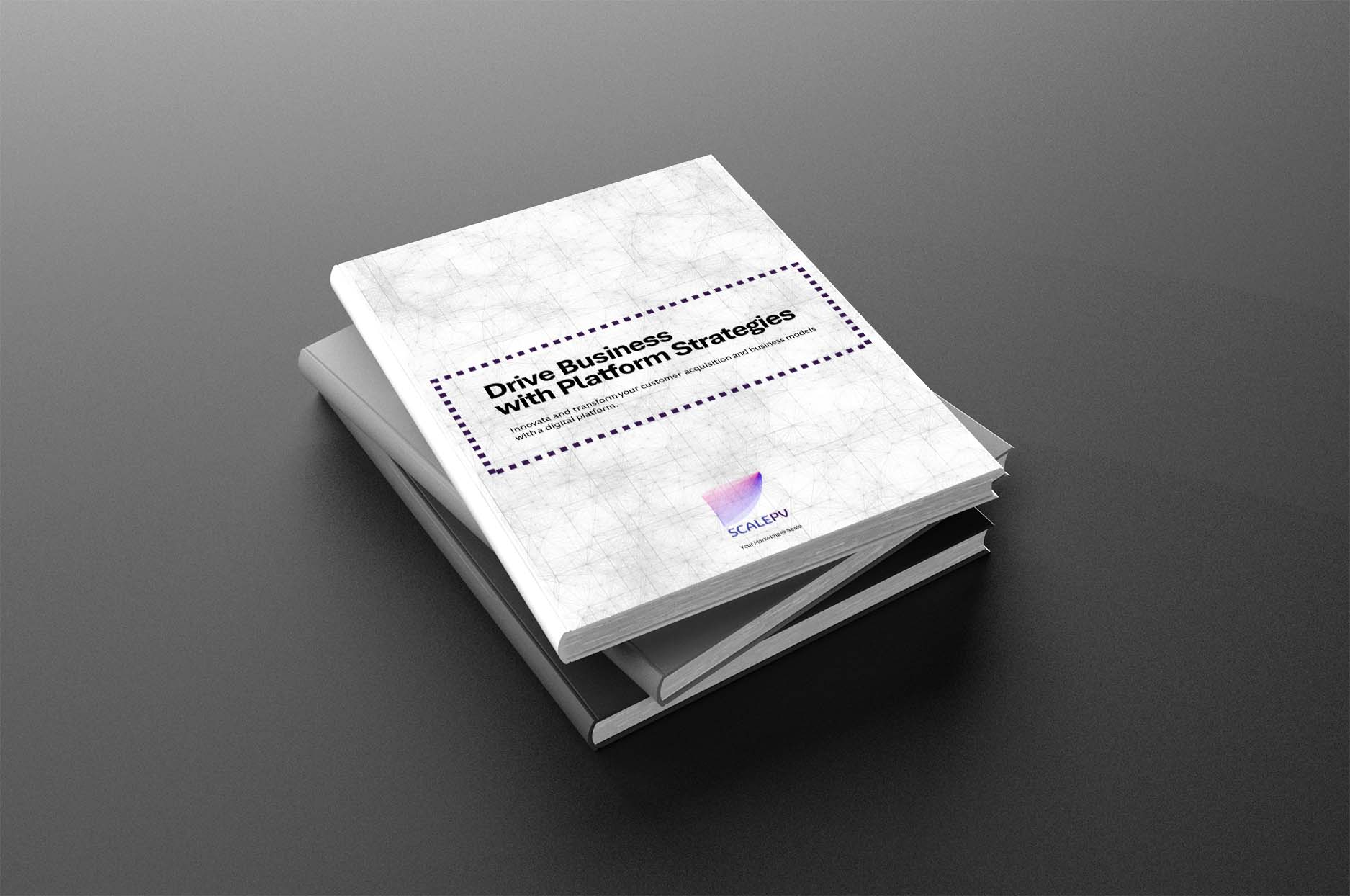 Drive Business with Platform Strategies SCALEPV